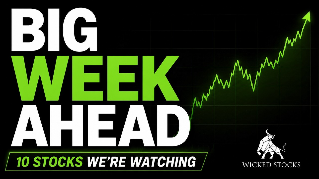 10 Stocks Worth Watching This Week | Wicked Market Leaders