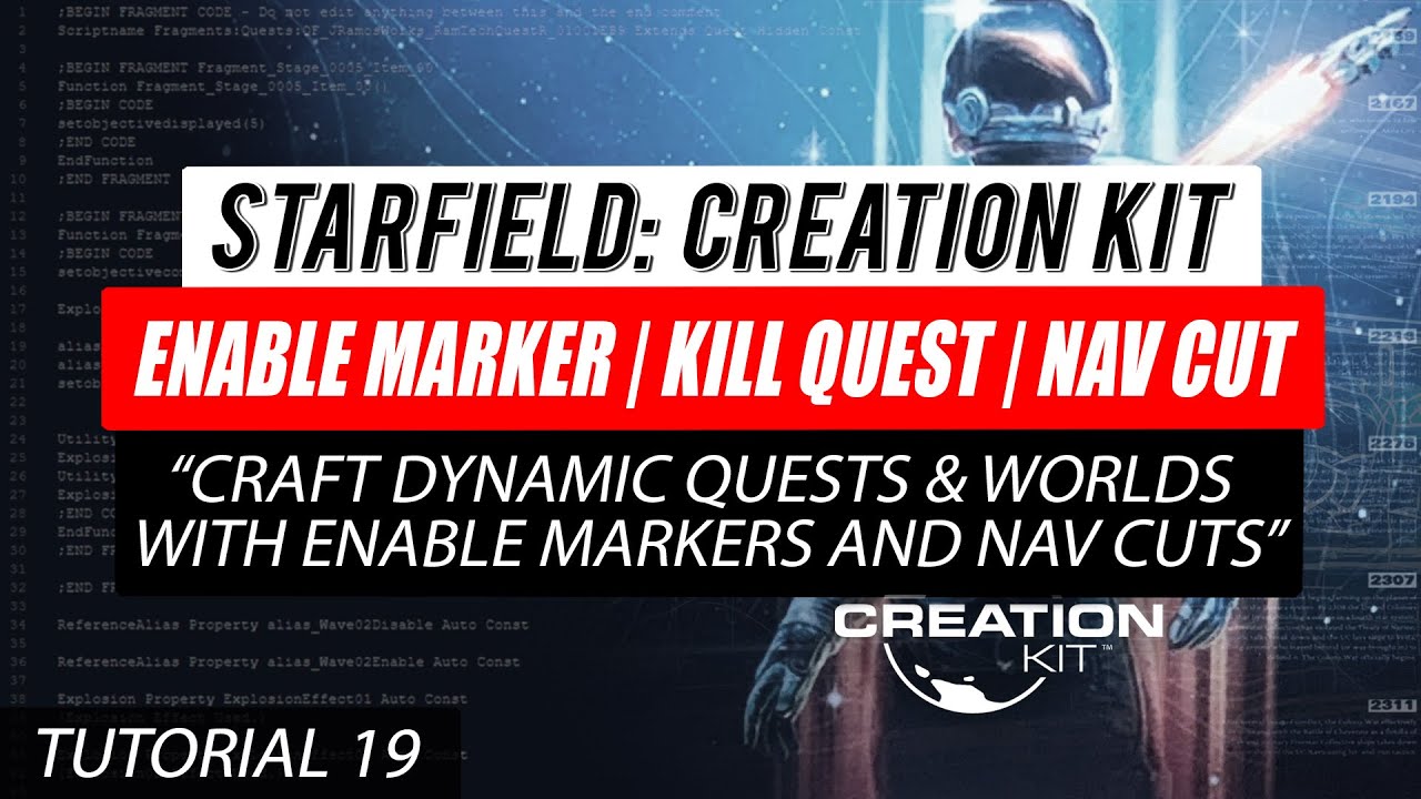 #Starfield Creation Kit Tutorial 19 - Enable Markers | Kill Quests | Nav Mesh Cut