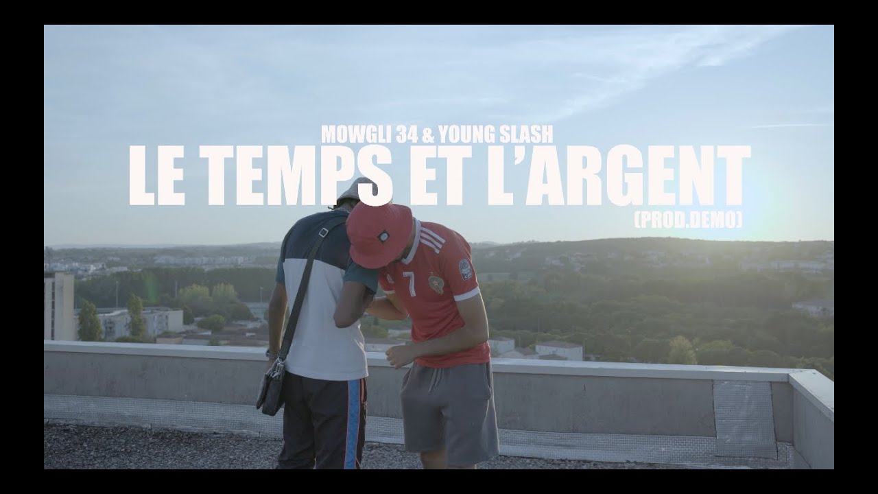 Mowgli 34 x Young Slash - Le Temps Et L' Argent (Prod. Demo)