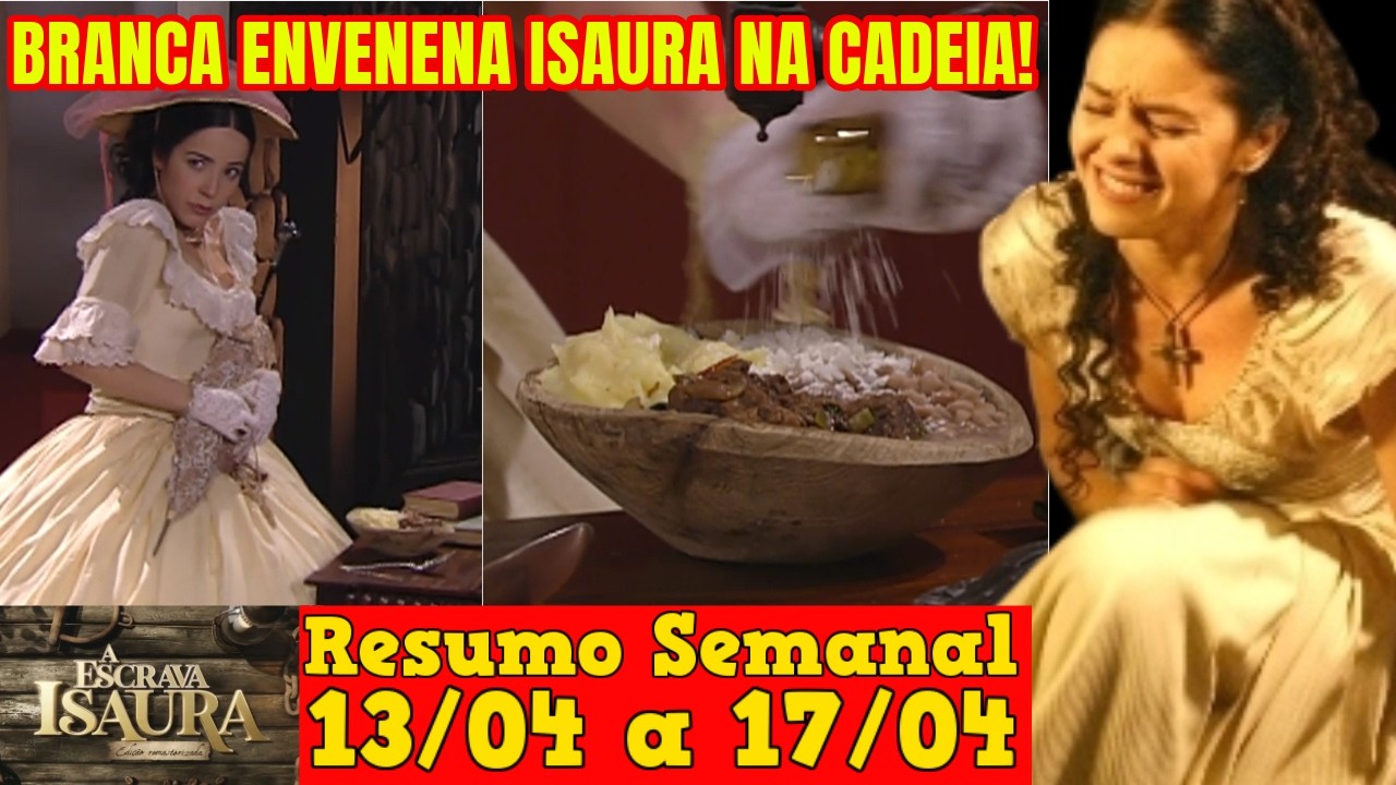 A Escrava Isaura - 😍 Resumo Semanal da Novela A Escrava Isaura de 13 a 17 de abril!