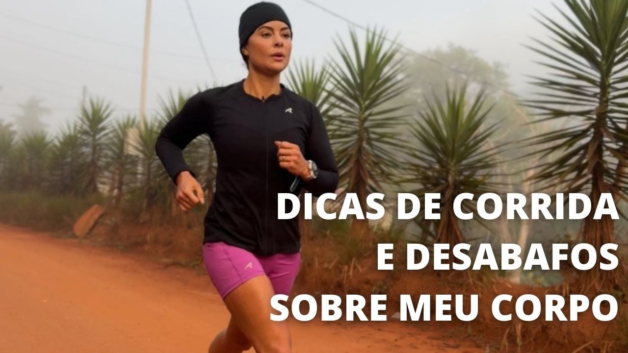 vlog fim de semana,  fam&iacute;lia, dicas corrida e respira&ccedil;&atilde;o, inseguran&ccedil;as, predomin&acirc;ncia estrog&ecirc;nica