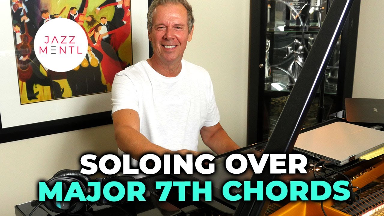 How to Solo Over Major 7th Chord Patterns