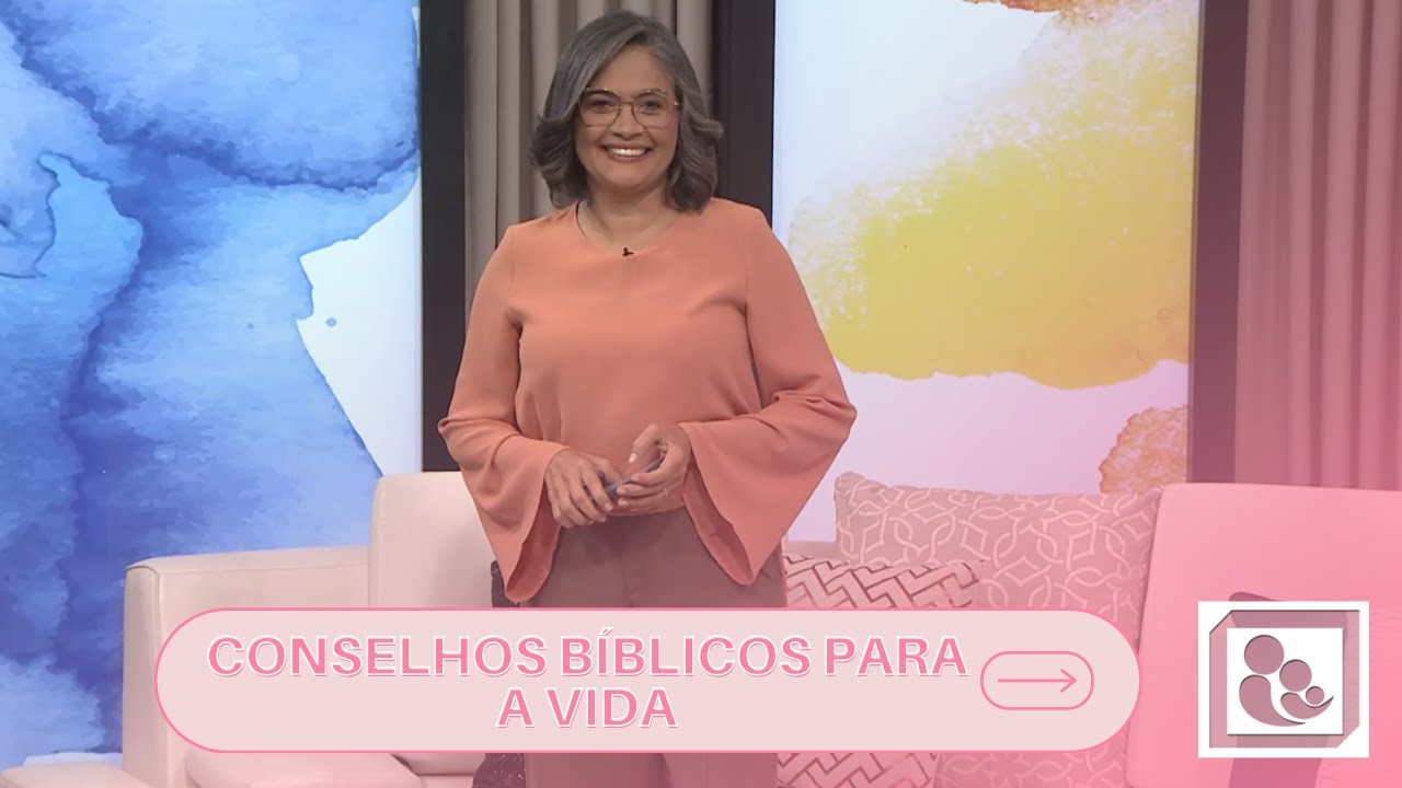 CONSELHOS BÍBLICOS PARA A VIDA