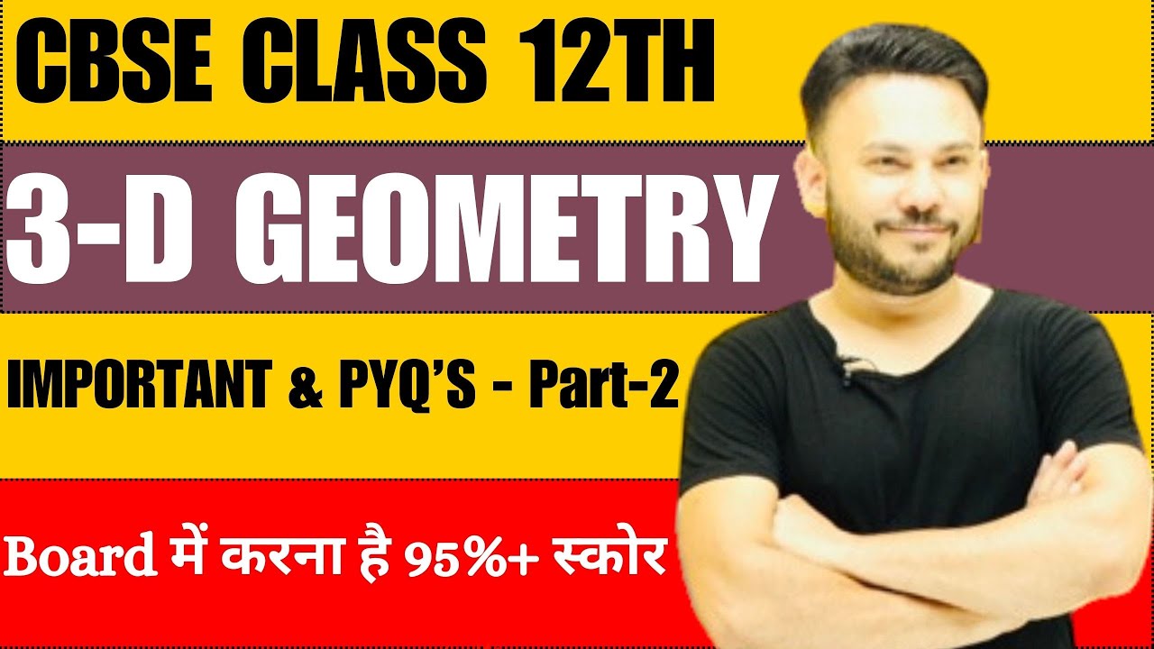 Important Question And PYQ  (PART 2) ||  3 Dimensional Geometry  || Chapter 11 Most Important  2024