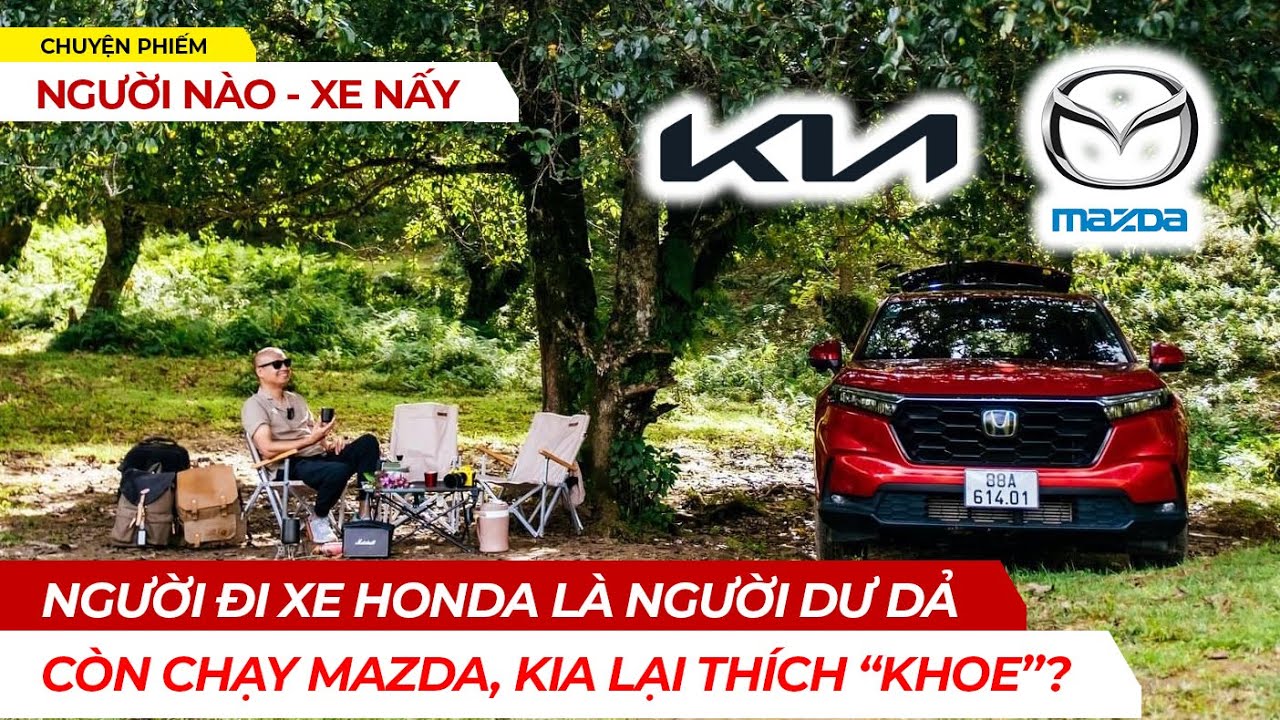 Tính cách chủ xe Honda, Mazda, Kia có gì khác biệt? Họ là người như thế nào?
