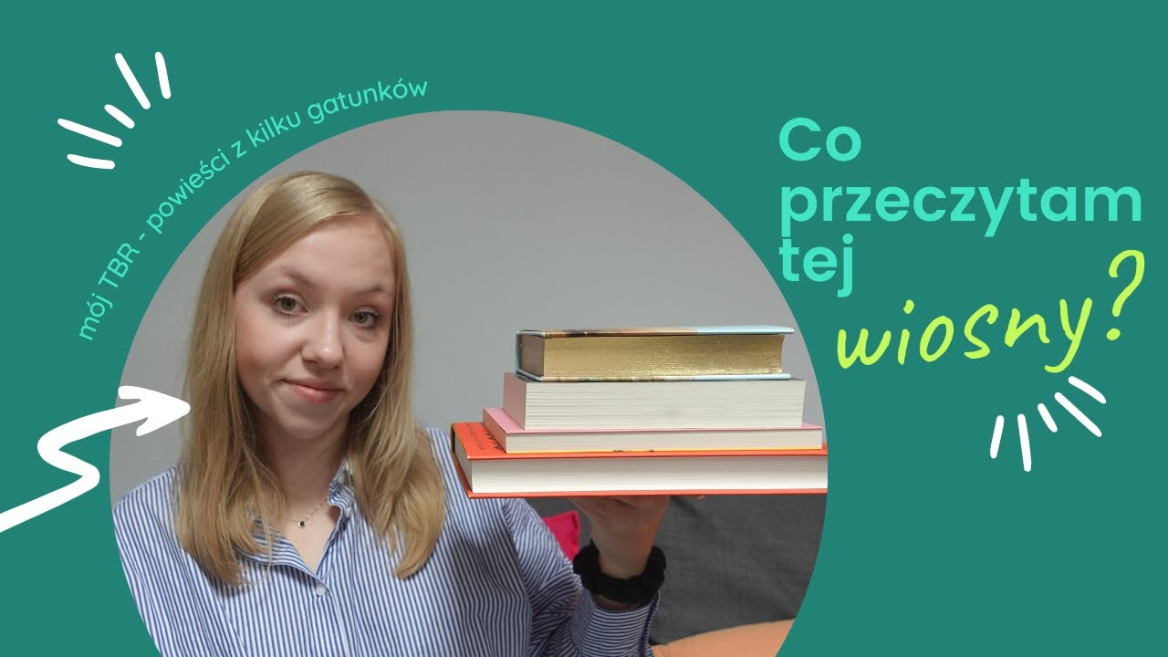 Wiosenny TBR — co planuję przeczytać? 🌱| Szuflada Natchnionej