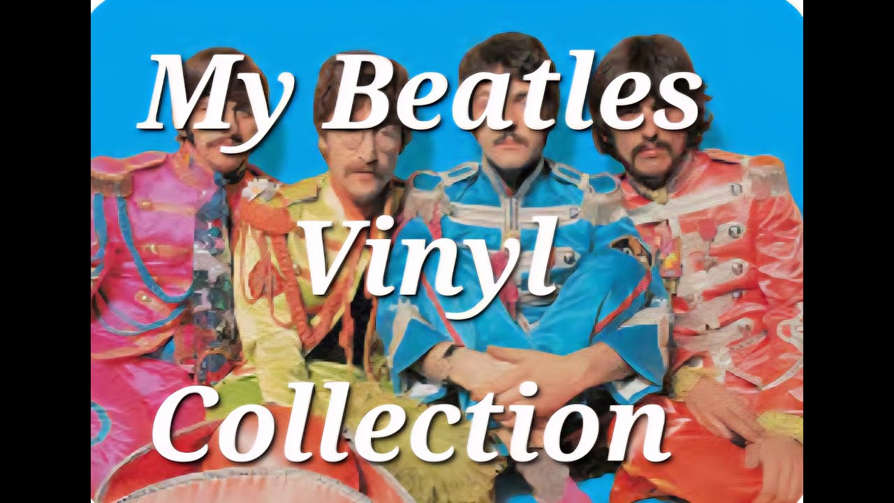 Vinyl Community My Beatles Vinyl Collection