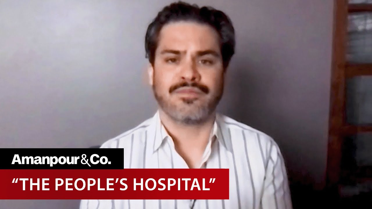 Can Healthcare for All Work? A Safety-Net Hospital in Houston Shows It Can | Amanpour and Company