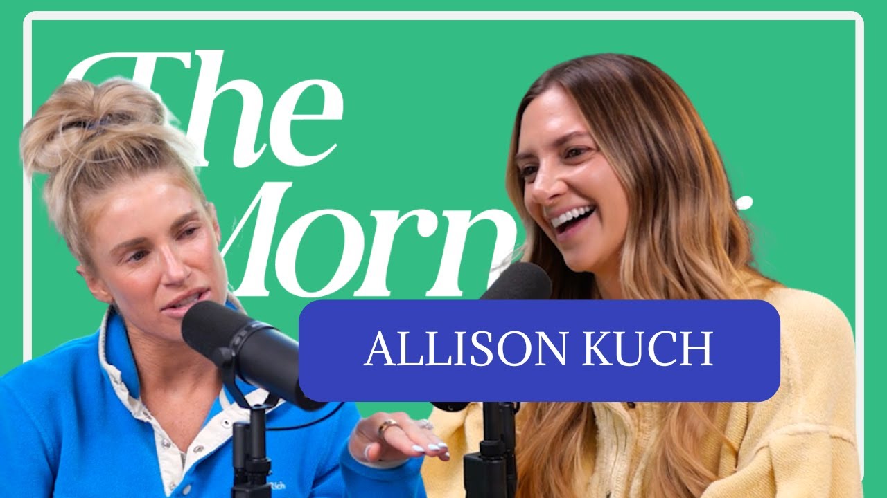 The Morning After with Allison Kuch