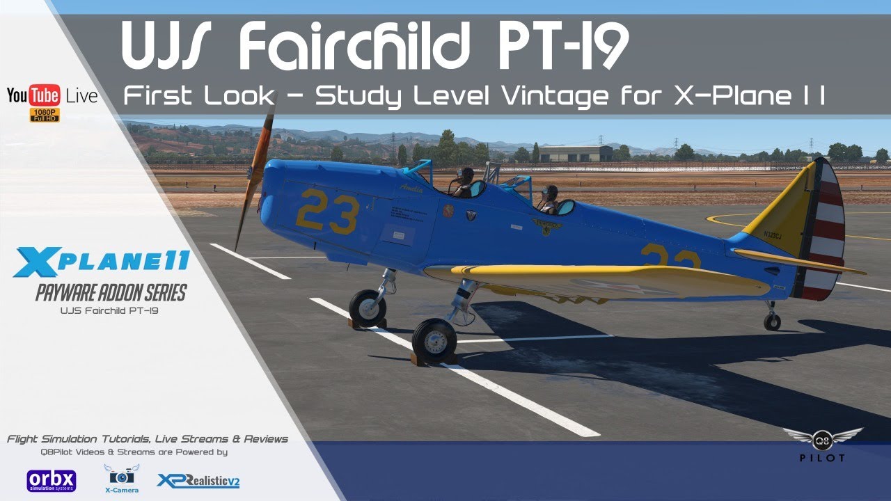 UJS Fairchild PT-19 | Vintage Aircraft for X-Plane 11 | First Look