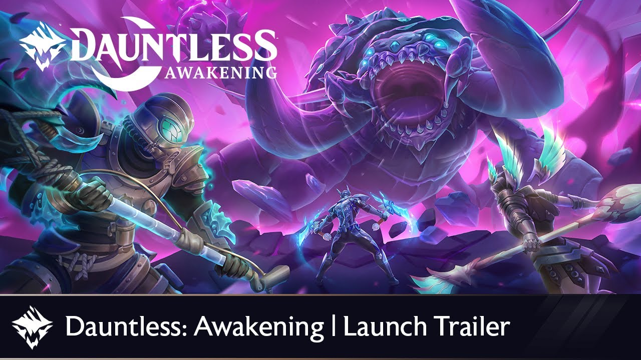Dauntless Awakening | Launch Trailer