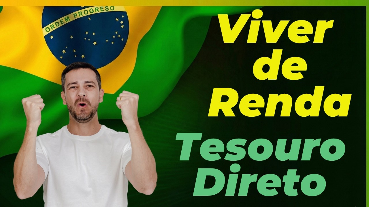 📊 VIVER DE RENDA NO TESOURO DIRETO: 3 ESTRAT&Eacute;GIAS DE INVESTIMENTO NA RENDA FIXA - QUAL &Eacute; MELHOR?
