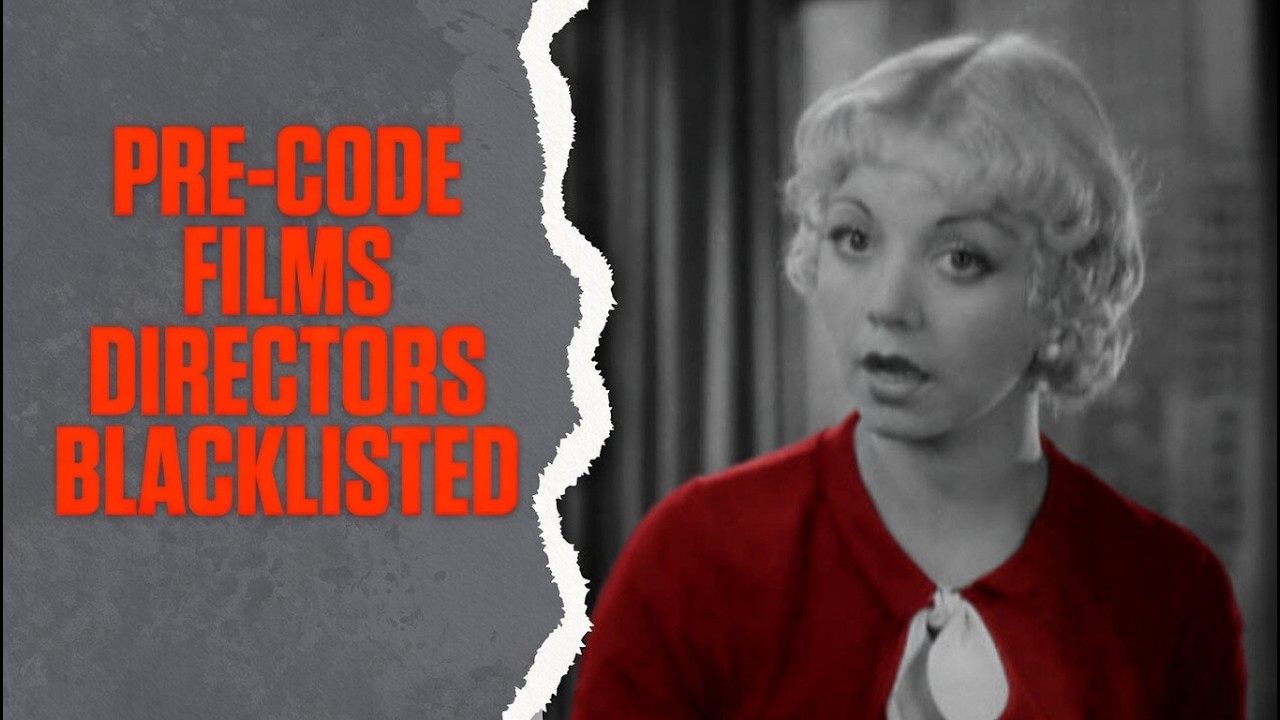 10 Pre Code Hollywood Films That Nearly Ruined Their Directors Careers