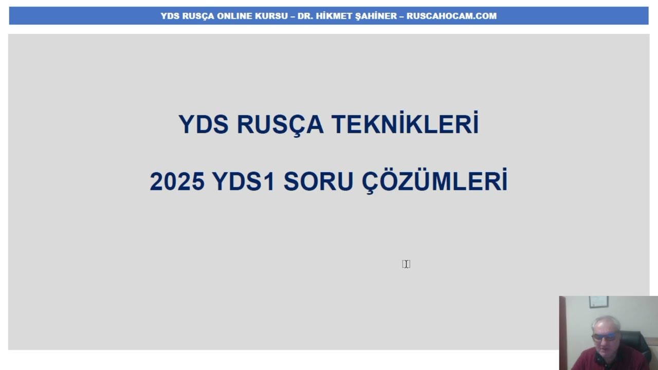 2025 Mart YDS Rusça Soru Çözümleri