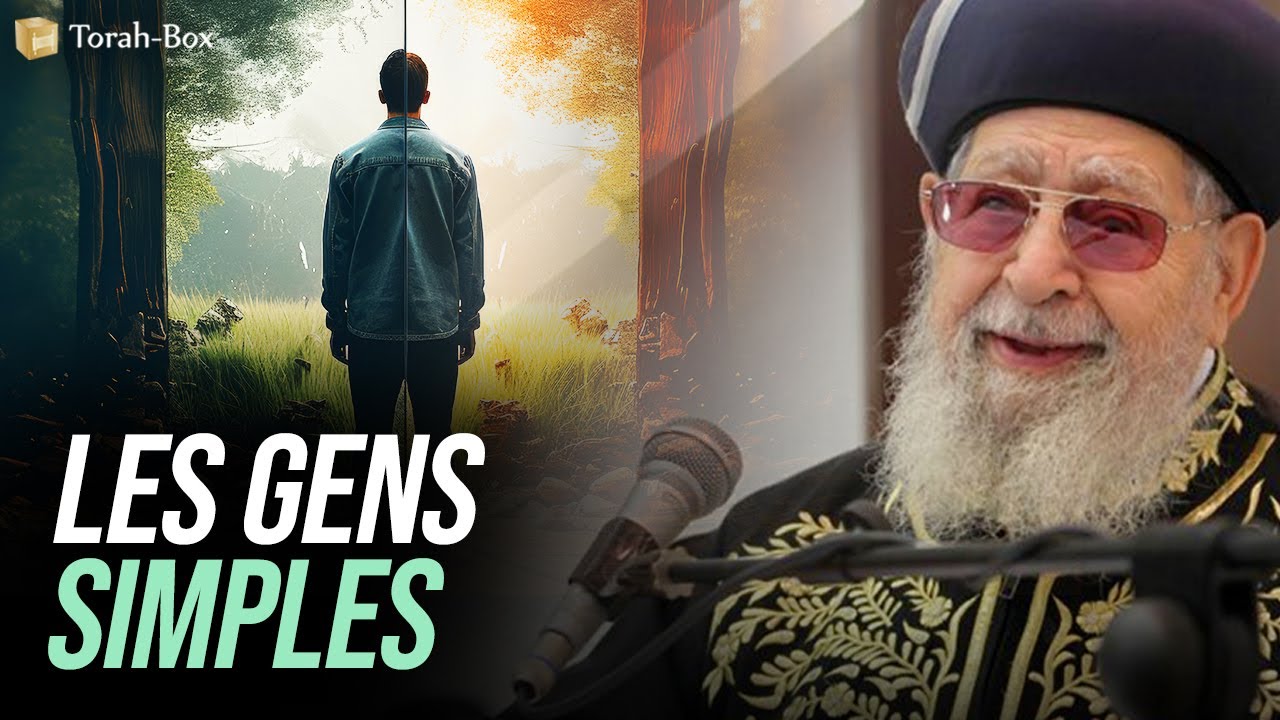 LES GENS SIMPLES | Message du Rav Ovadia Yossef