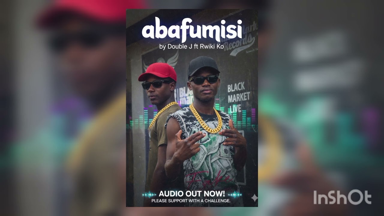 (Abafumisi) by Double J UG ft Rwiki Ko UG finally oudio out 🔥 please subscribe 🙏🙏🙏