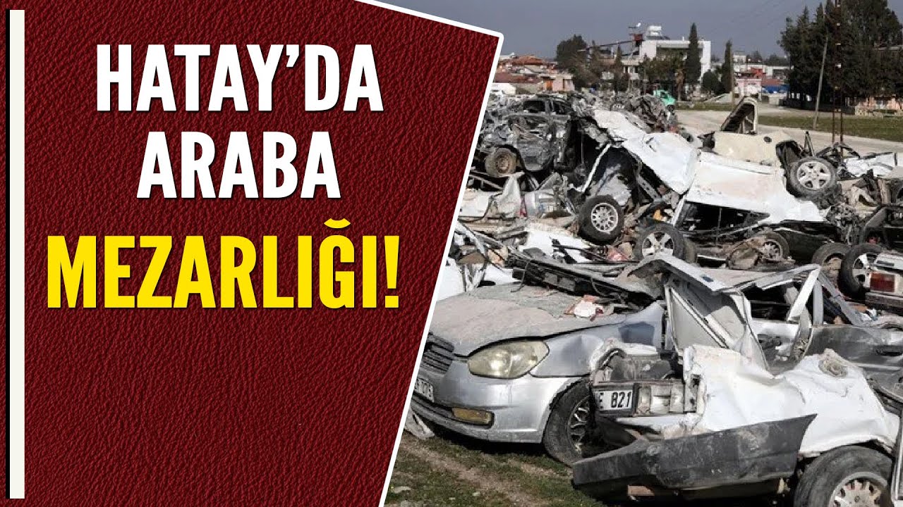 HATAY'DA 'ARABA MEZARLIĞI'