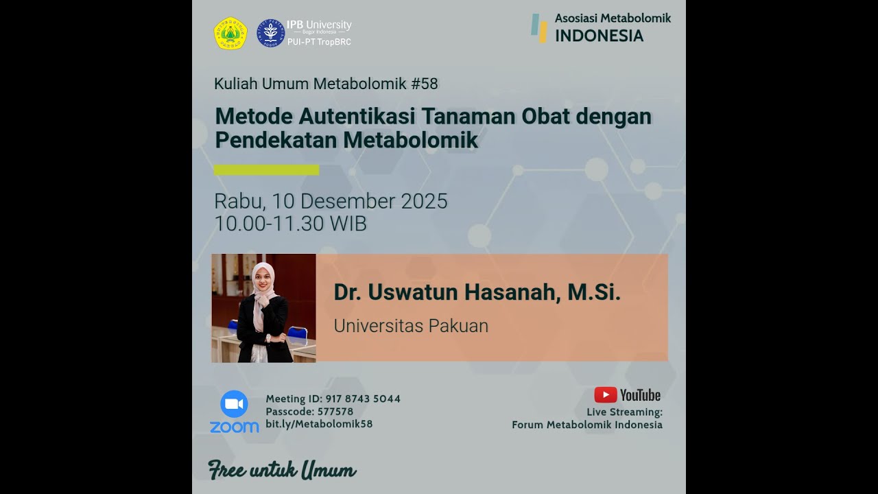 Kuliah Umum Metabolomik #58 (Dr. Uswatun Hasanah, M.Si.)