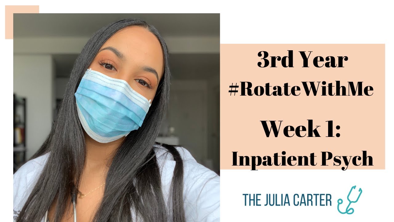 A Week In The Life Of A Medical Student | Week 1: Inpatient Psych | #RotateWithMe VLOG