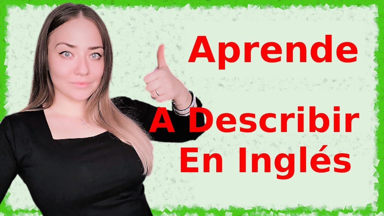 Como describir fotos en Inglés/ How to describe photos in English 🇬🇧
