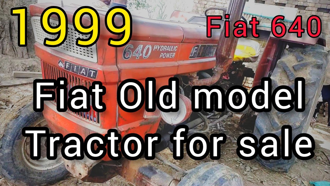 Fiat 640 Old Model Tractor For Sale | Fiat Tractor For Sale | Old Model Tractor | For Sale | Tractor