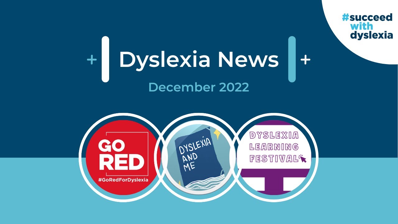 Join us for our 2022 Recap: A Look Back at All the Amazing Things Succeed With Dyslexia Accomplished