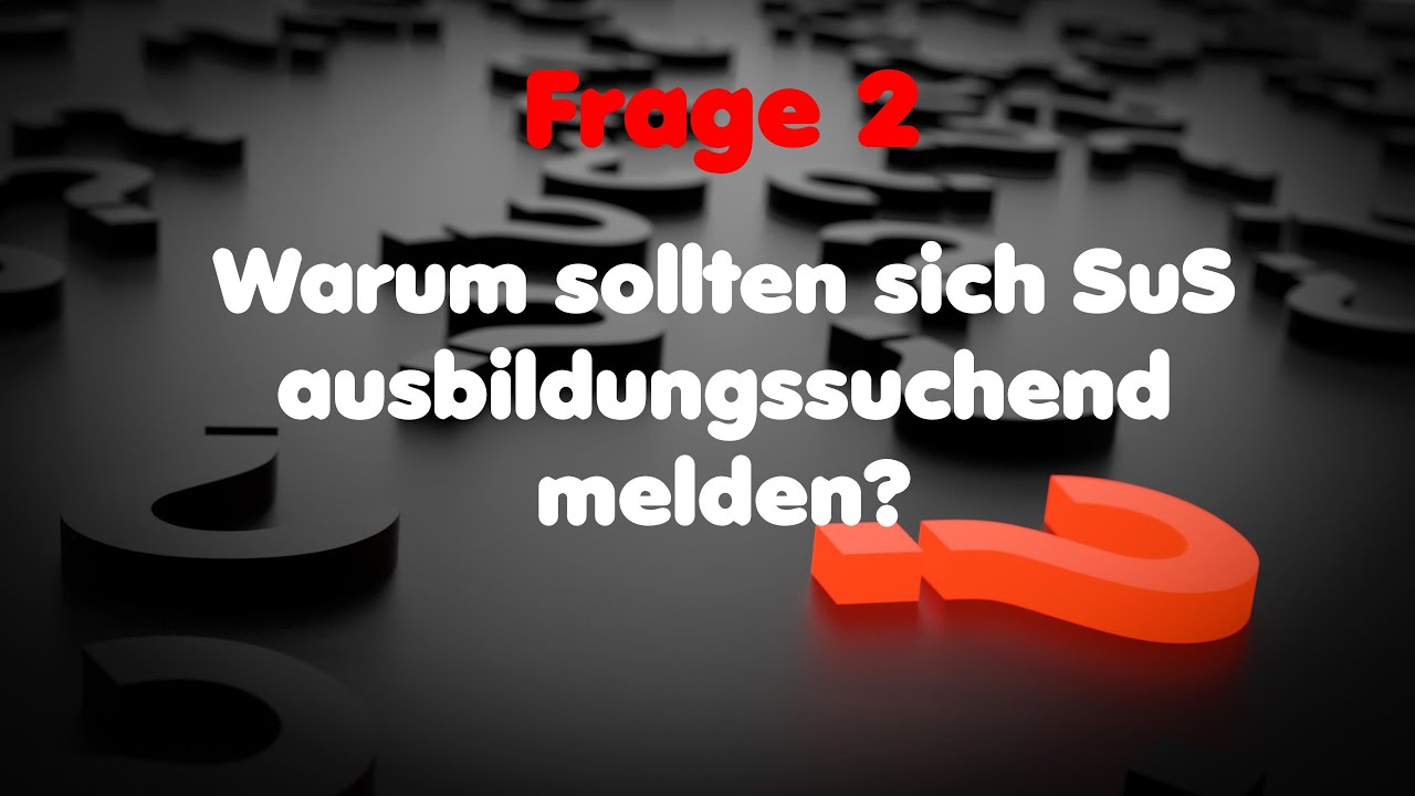 Warum sollten sich Sch&uuml;lerInnen ausbildungssuchend melden?