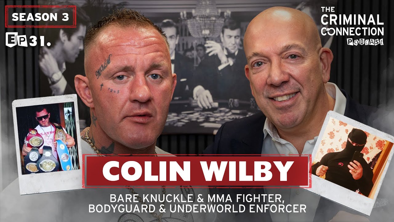 COLIN WILBY: Working with Lenny Mclean, Boxing with Roy Shaw, Crazy Thailand Stories & more!