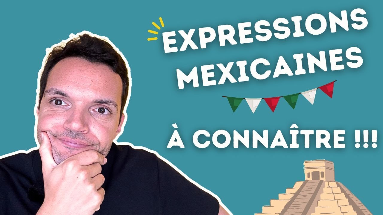 Parler espagnol comme un Mexicain 🇲🇽 [MOTS INCONTOURNABLES]