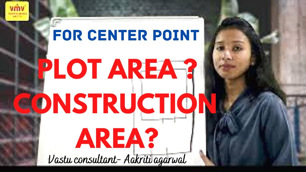 How to take center? FULL PLOT AREA / ONLY CONSTRUCTION AREA #vastuconsultant  #centerpoint #vastu