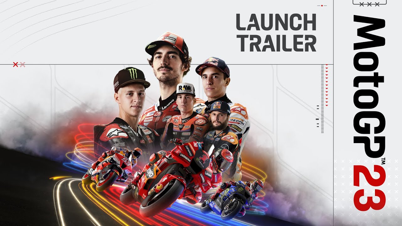 MOTOGP&trade;23 Launch Trailer