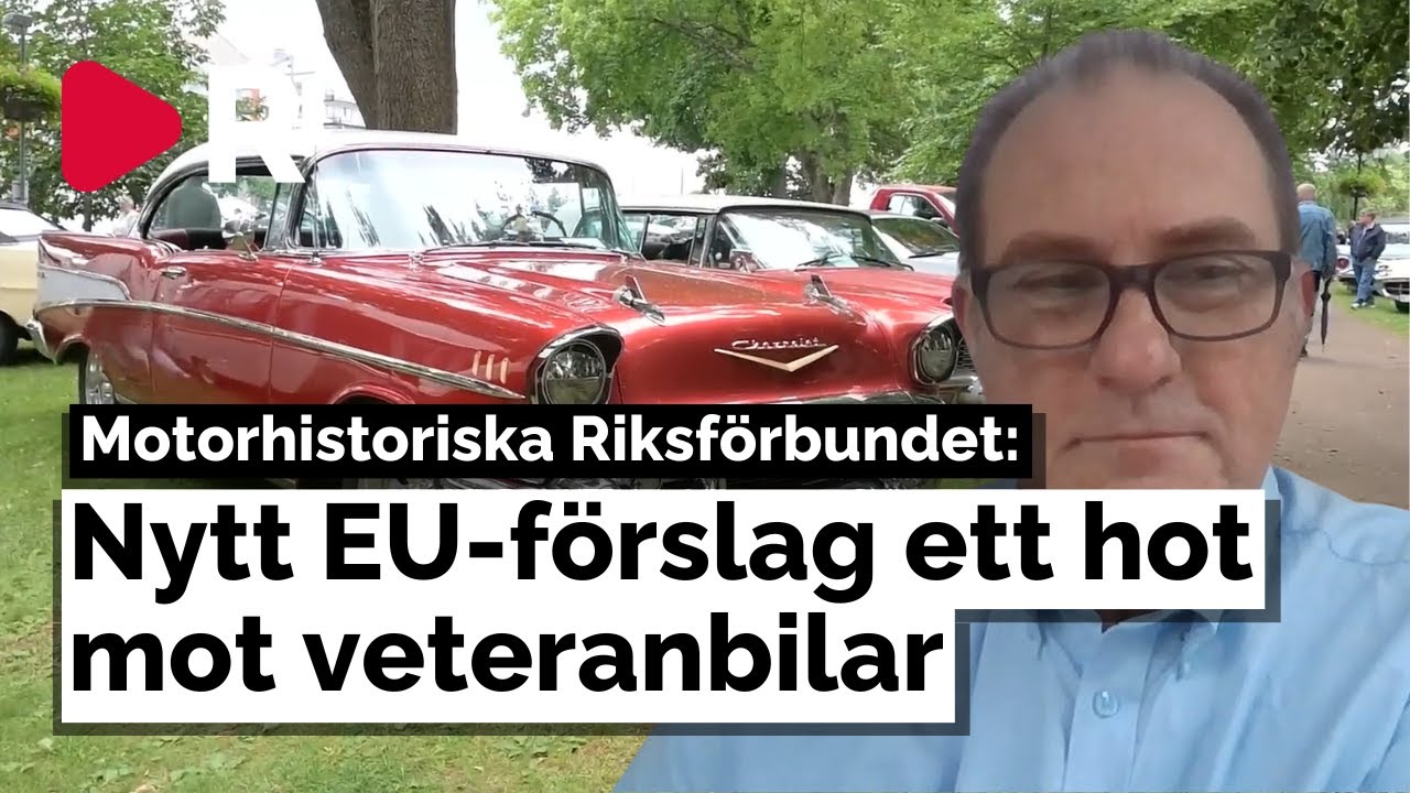 EU hotar veteranbilar – nytt EU-förslag väcker oro