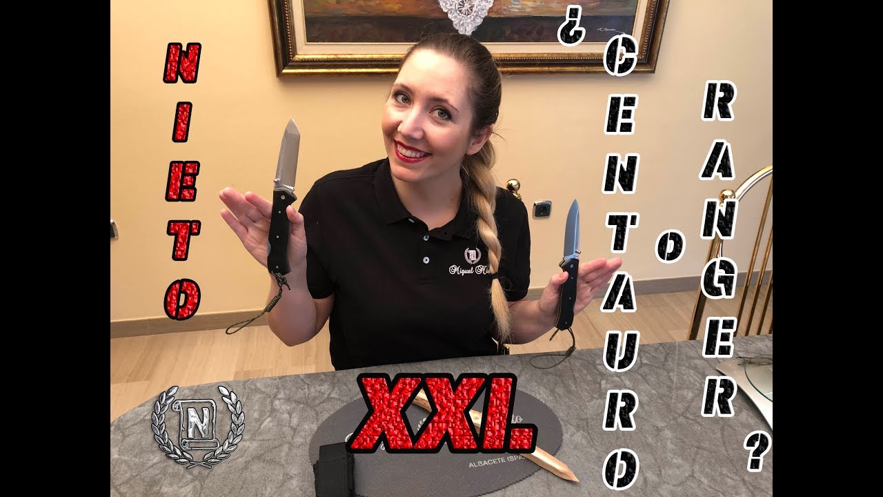 Nieto XXL - ¿Ranger o Centauro? ¿Cuchillo plegable o navaja?