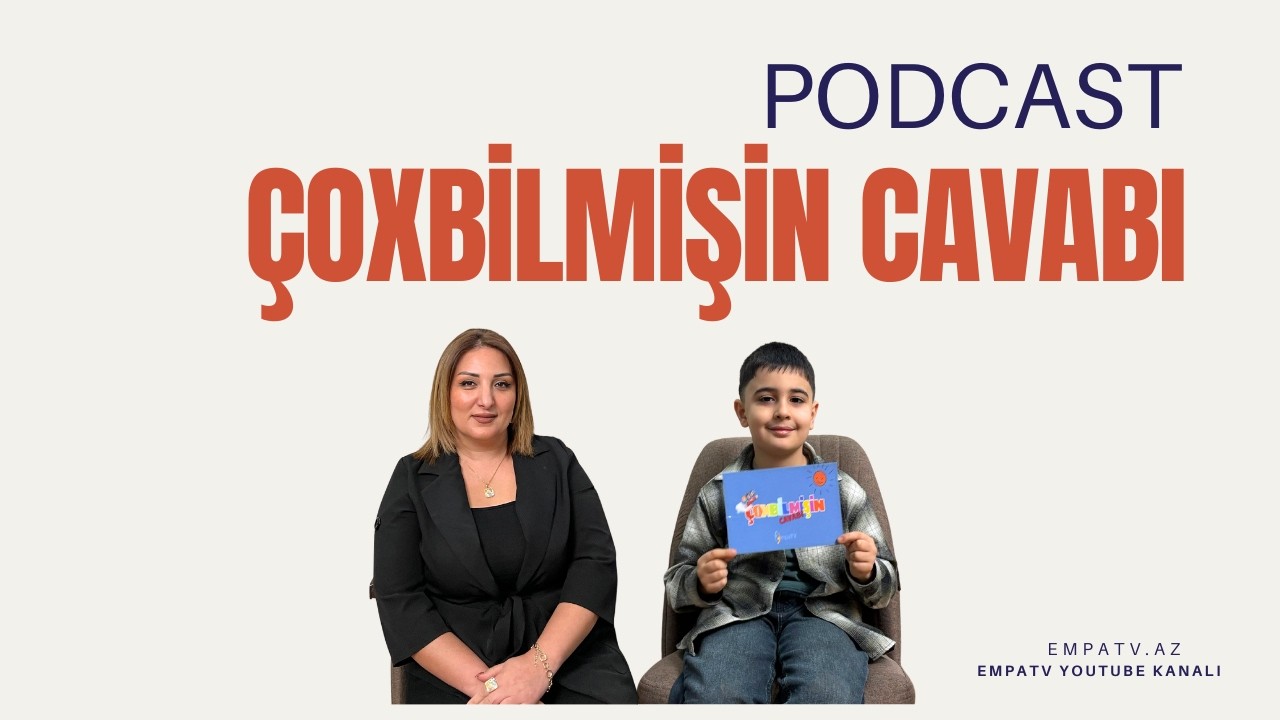 “ÇOXBİLMİŞİN CAVABI” 15-ci buraxılış aparıcı Pərvanə Eyvazqızı | azyaşlı dostlara özəl EmpaTV