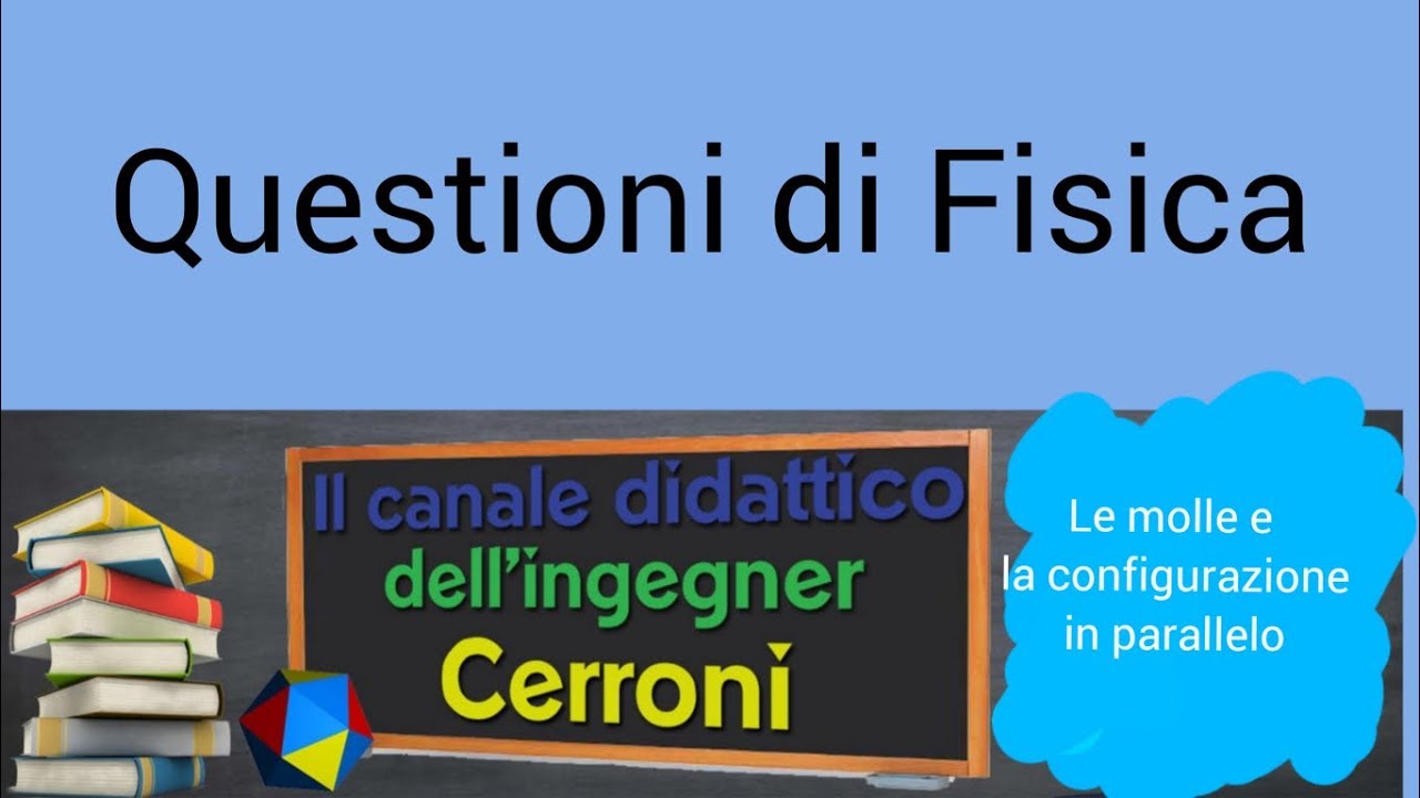 Le molle e la configurazione in parallelo ( 1 )