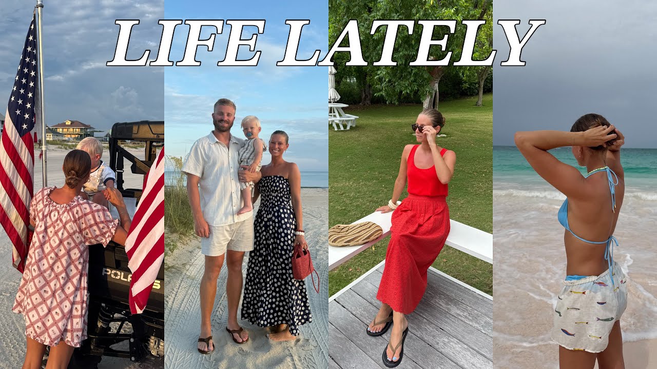 LIFE LATELY | Bahamas, Nashville, Florida for the 4th