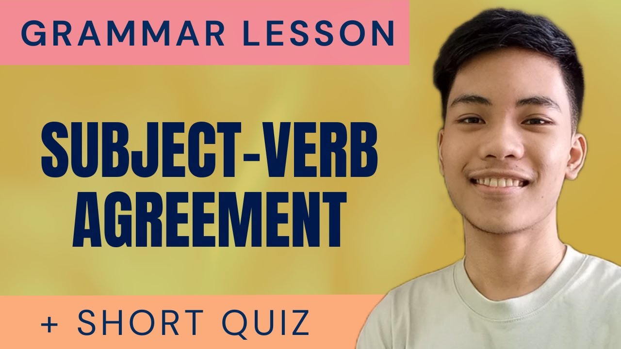 Grammar Lesson 1: SUBJECT-VERB AGREEMENT | English Hacks