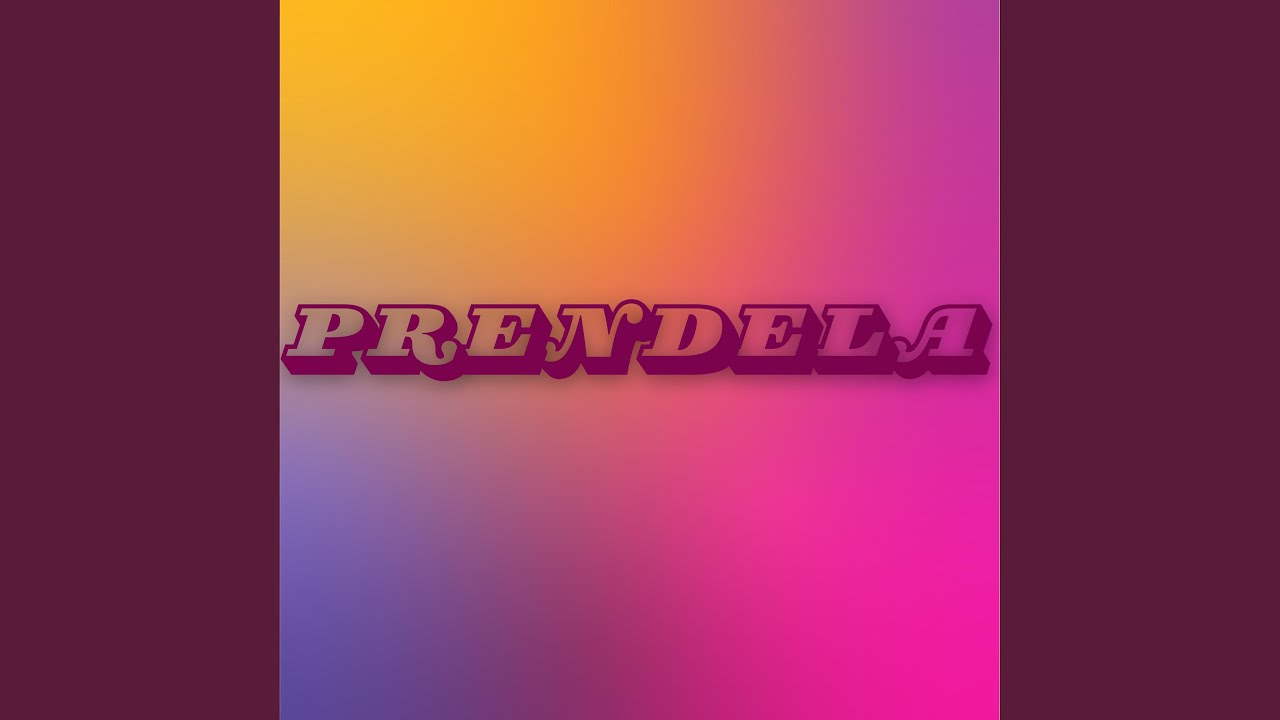 Prendela (Slowed Down Version)