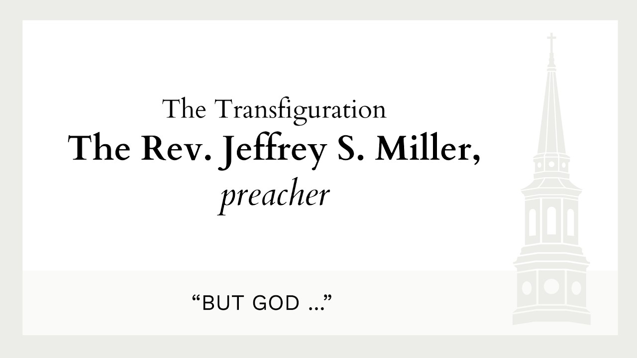 The Transfiguration: The Holy Eucharist