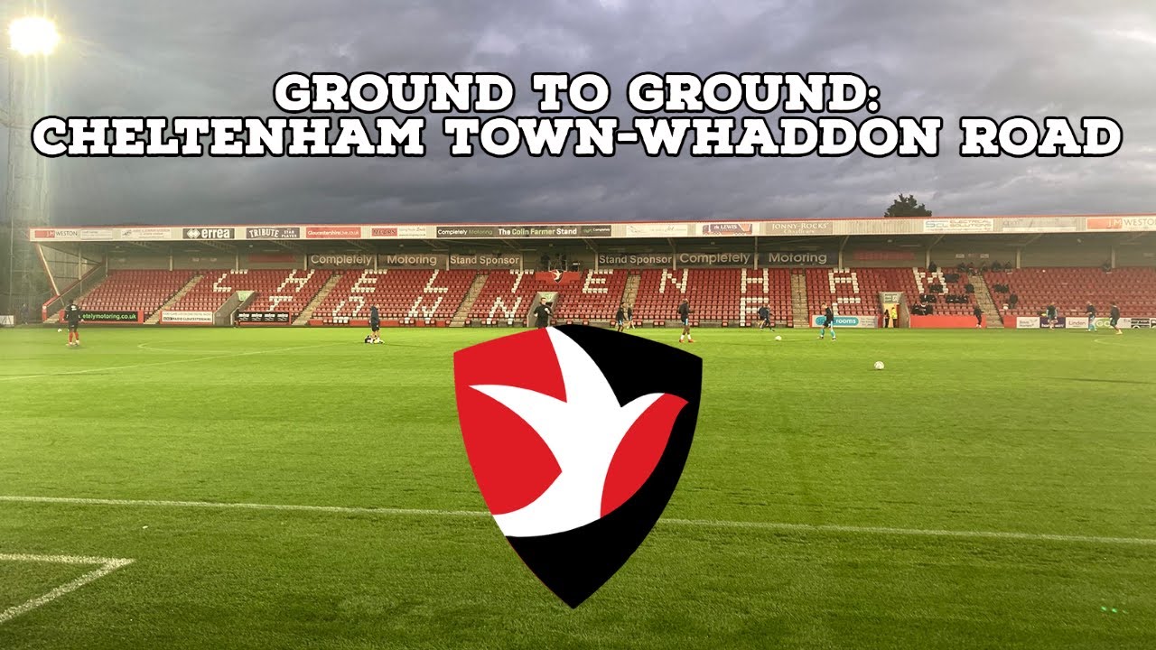 Ground To Ground Episode 6-Cheltenham Town-Whaddon Road | AFC Finners | Groundhopping
