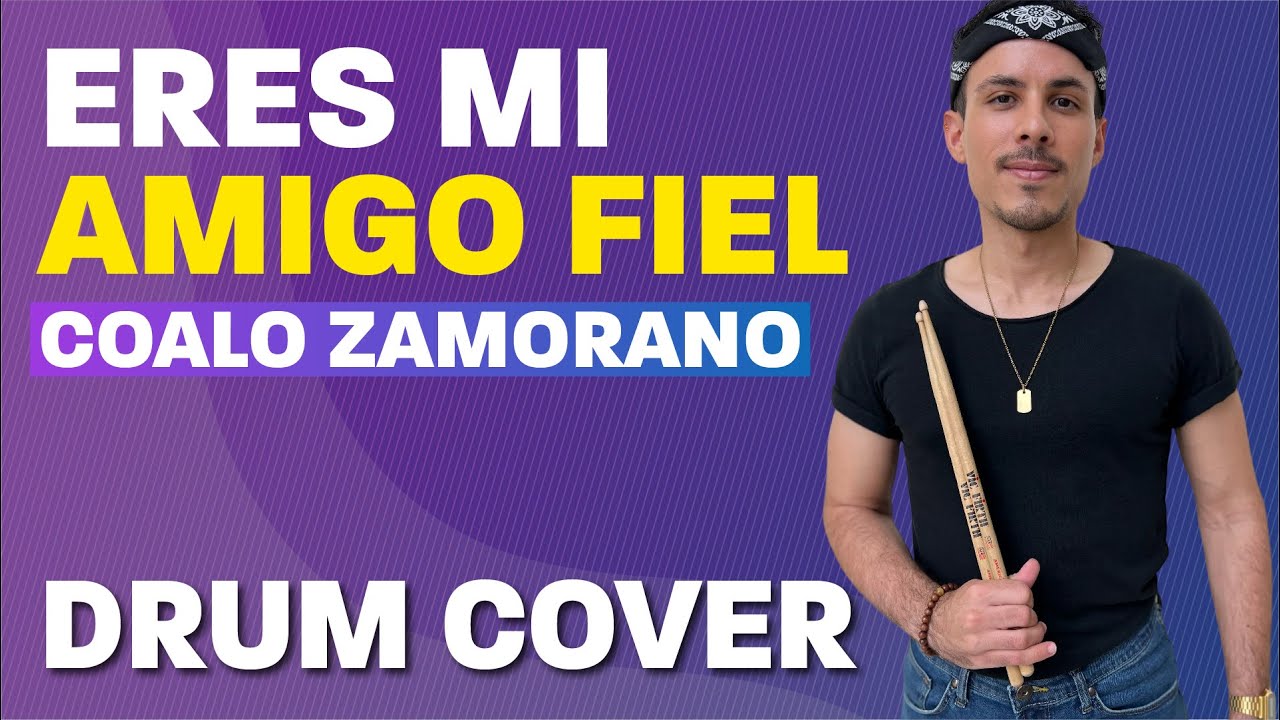 Eres mi amigo fiel - Coalo Zamorano - DRUM COVER on Roland TD-17KVX