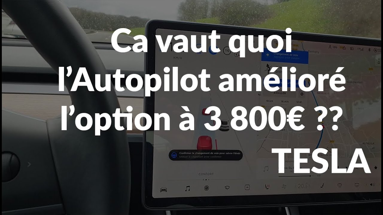 Ca vaut quoi l'autopilot am&eacute;lior&eacute; de Tesla ?? La petite option &agrave; 3 800&euro;