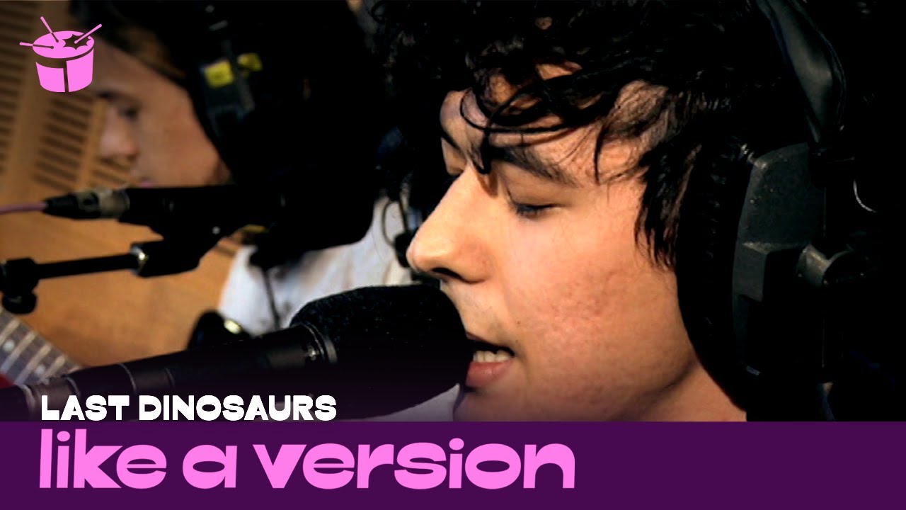 Last Dinosaurs cover Moloko 'Sing It Back' for Like A Version