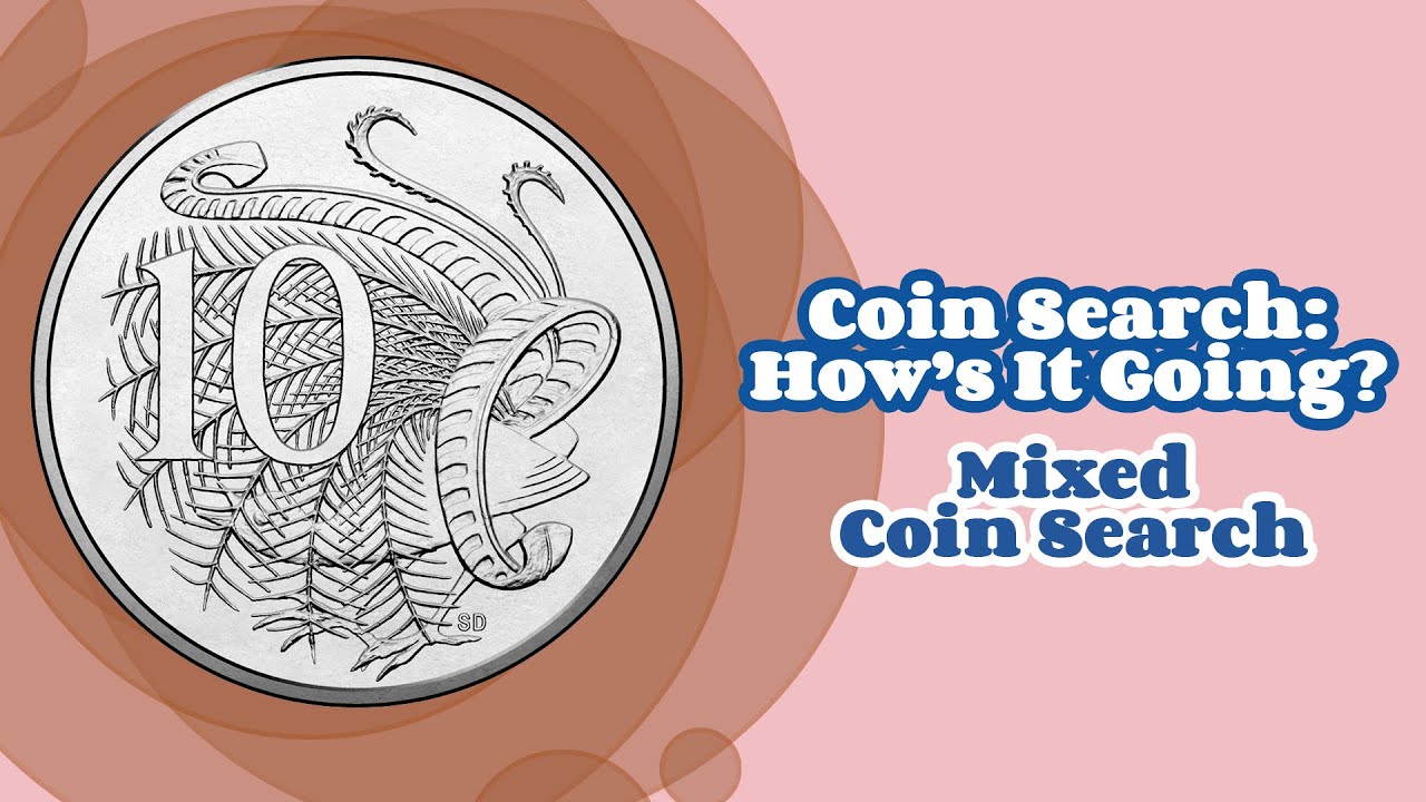 Coin Search: How&rsquo;s It Going? (Mixed Coin Search)