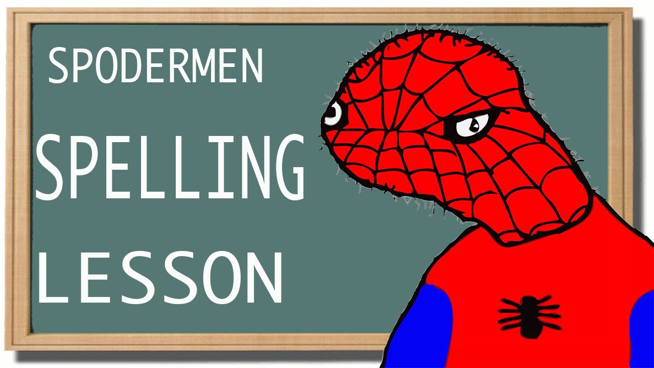 Spodermen Spelling Lesson