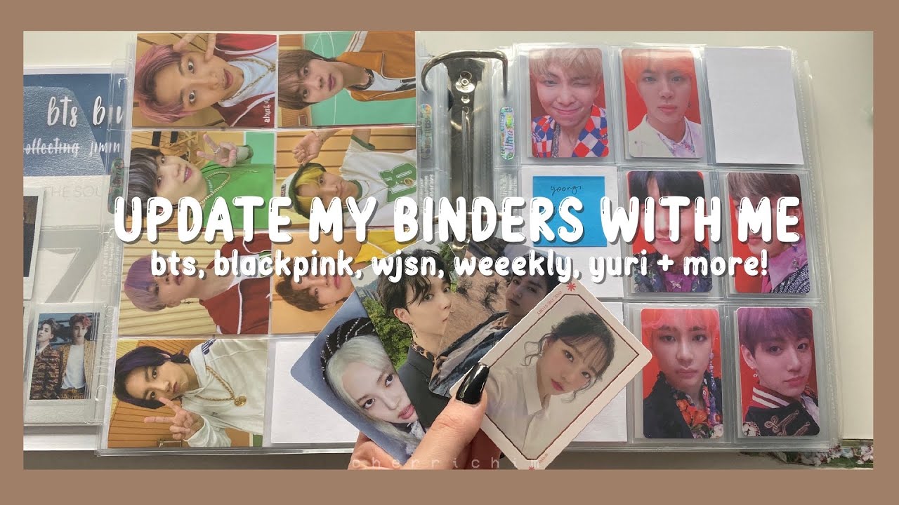 🏹 ❛ UPDATE MY BINDER WITH ME #6 [mainly bts + blackpink, wjsn, weeekly & more !] ༉‧₊˚✧
