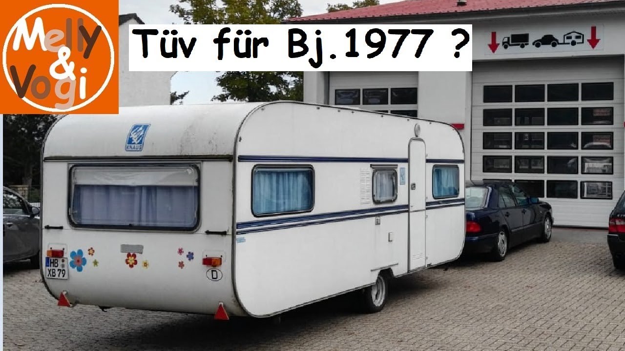 Bekommt unser Wohnwagen Tüv