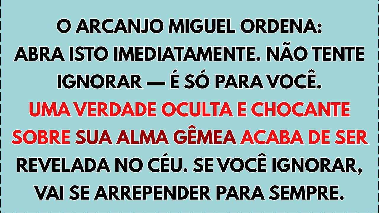 🙏😱 O Arcanjo Miguel ordena: Abra isto imediatamente. Não tente ignorar — é só para você....