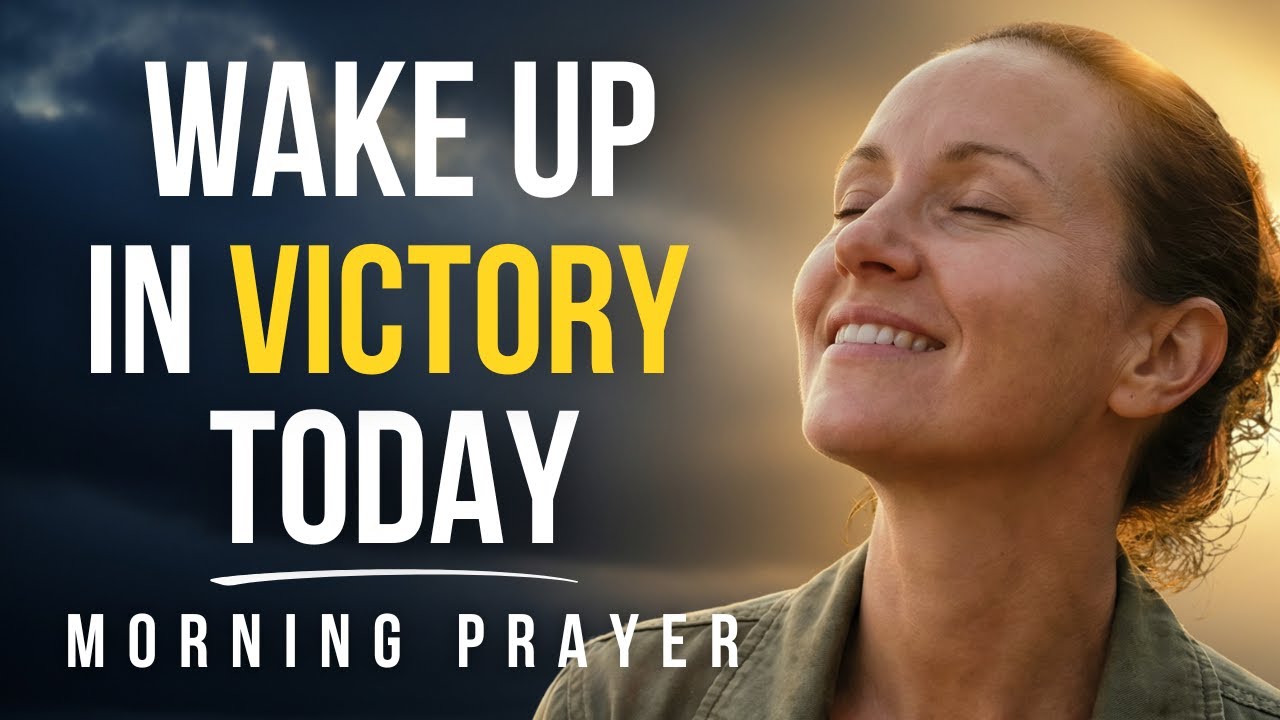 Wake Up In Victory Today — Don’t Let Fear Drive Your Day, Take The Keys Back | Morning Prayer