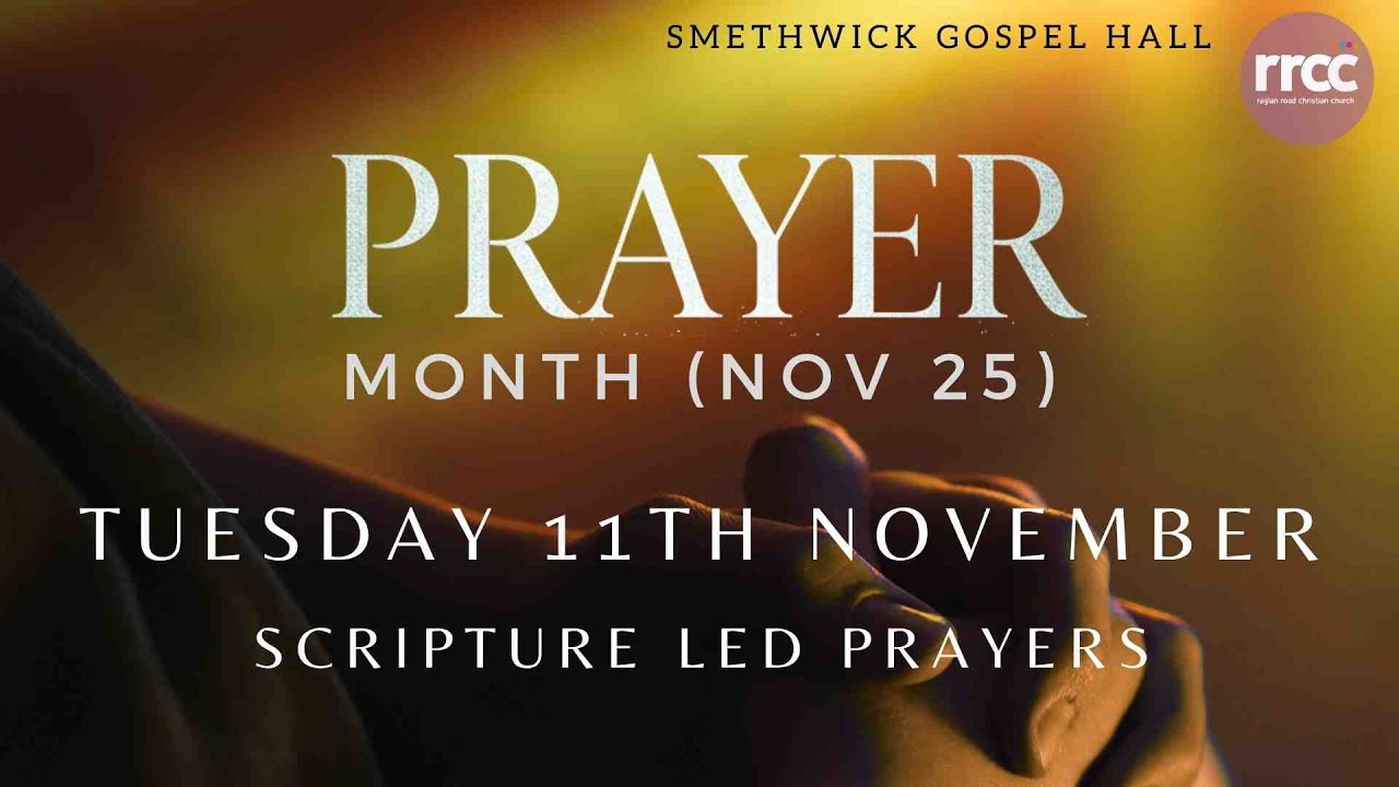 Prayer Month (Nov 25) - Morning Prayer - Tues 11th Nov 2025